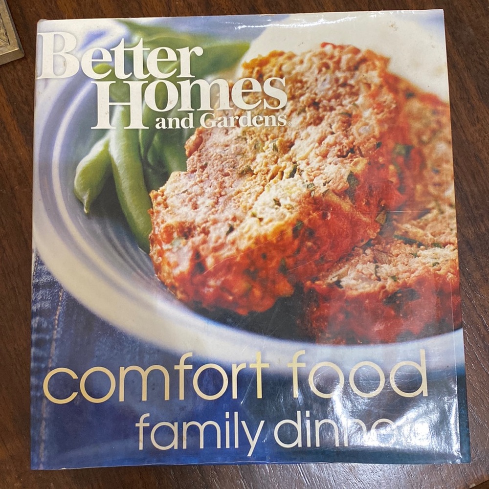 Better Homes and Gardens comfort food family dinners hardback cookbook
